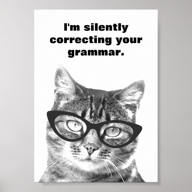 Jag rättar din grammatik tyst katt poster (Framsidan)