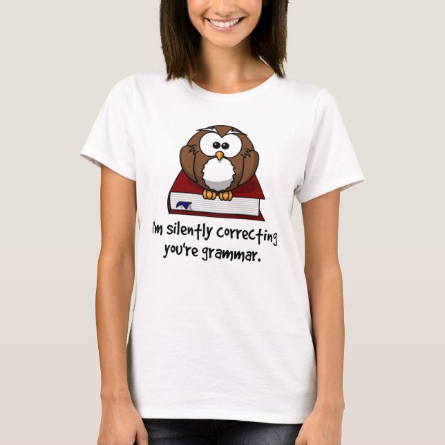 Jag rättar tyst din Grammar Wise Uggla T-shirt (Framsida)
