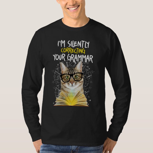 Jag rättar tyst din grammatik - kattengelska t shirt (Framsida)