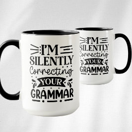 Jag rättar tyst din grammatik mugg