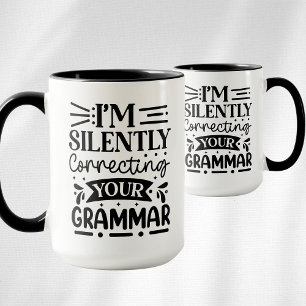 Jag rättar tyst din grammatik mugg