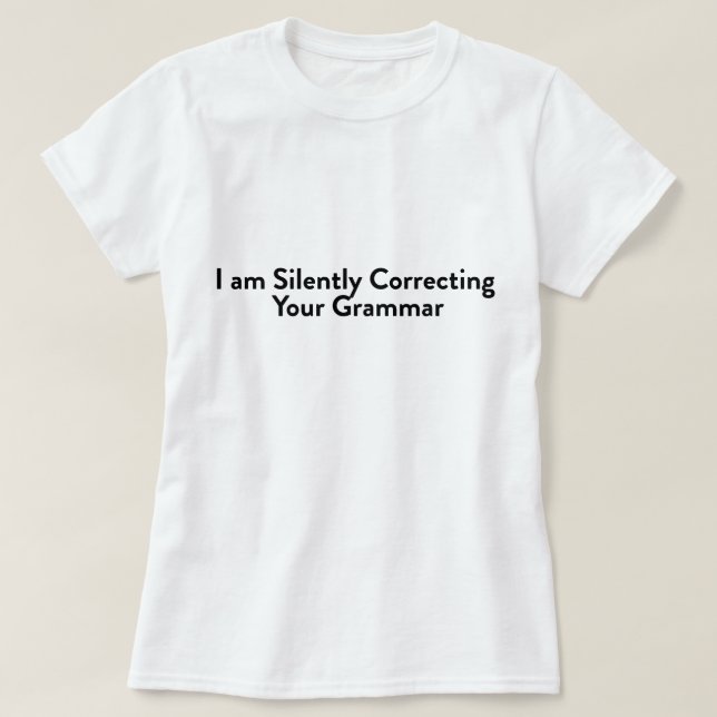 Jag rättar tyst din grammatik tee (Design framsida)
