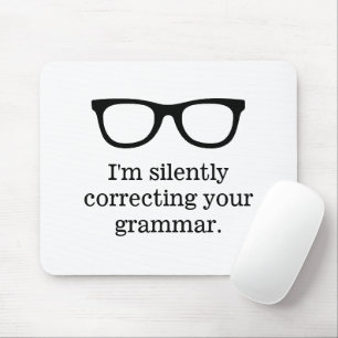 Jag rättar tyst din grammatiklärares humor musmatta