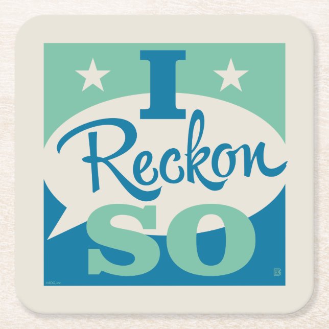 Jag Reckon So Underlägg Papper Kvadrat (Framsidan)