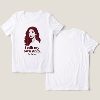 Jag Redigerar Min Egen Berättelse | Litterär Femin T Shirt