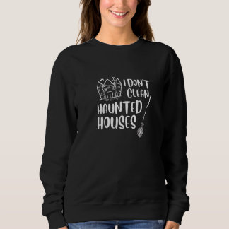 Jag rengör inte hemmet Novelty Halloween Cle T Shirt