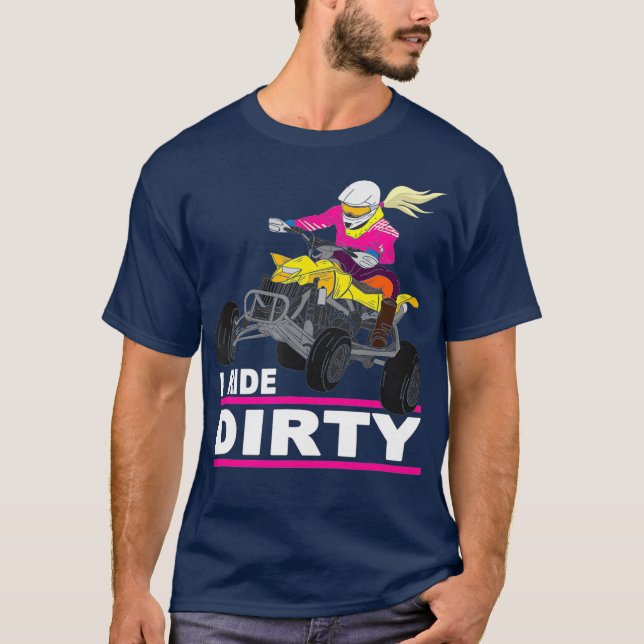 Jag Ride Dirty Funny Quad Bike Say ATV Quad T Shirt (Framsida)