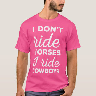 Jag Ride Horses i Ride Cowboys Rodeo Shirt T