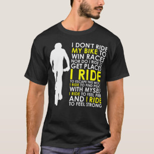 Jag rider inte min bike för att vinna Tävling oc T Shirt