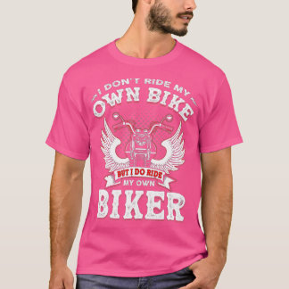 Jag rider inte min egen bike, men jag rider min eg t shirt