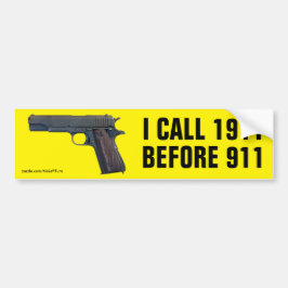 Jag ringer 1911 före 1911 Bumper Sticker Bildekal
