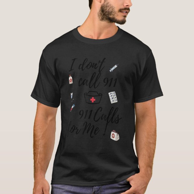 Jag ringer inte 911 911 samtal till mig t shirt (Framsida)