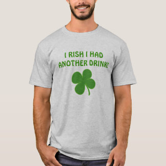 JAG RISH MIG HADE EN ANNAN DRINK! T SHIRT