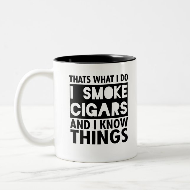 Jag röker Cigars och jag känner Sak. Två-Tonad Mugg (Vänster)