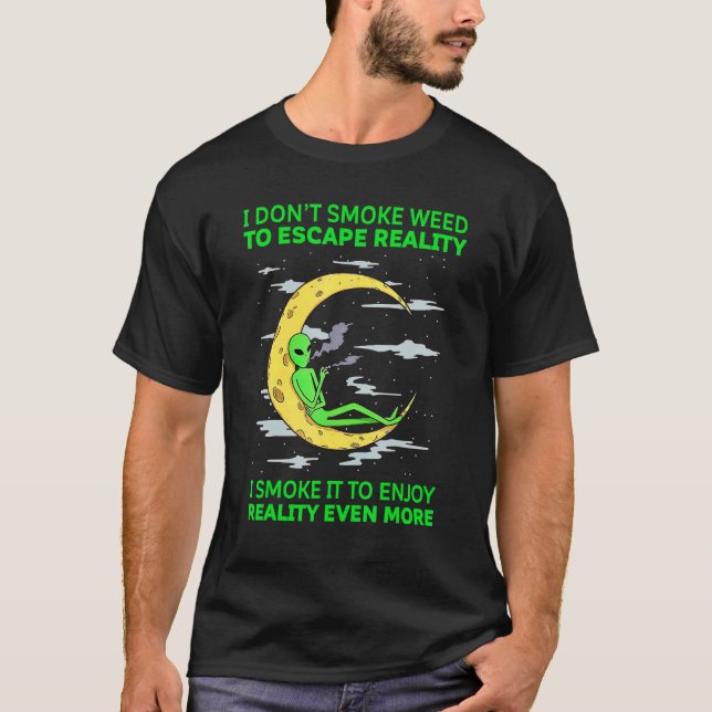 Jag röker inte Ogräs för att undslippa utalienrökn T Shirt (Framsida)