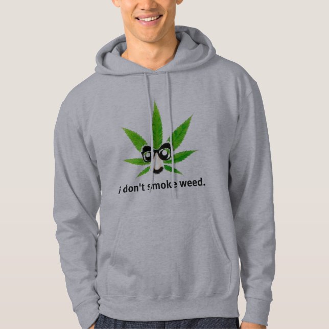 Jag röker inte weed.en hoodie (Framsida)