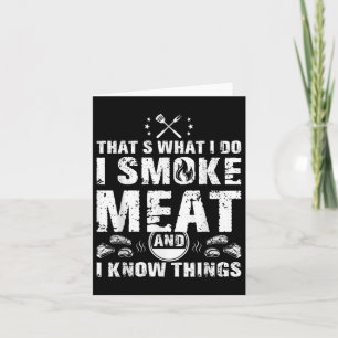 Jag röker Kött och jag känner Sak Funny Bbq Grilli Kort