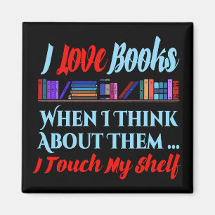 Jag rör min Shelf Bok Älskare Humor Magnet