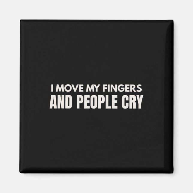 Jag rör mina fingrar och människor gråter Terapi H Magnet (Framsidan)