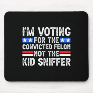 Jag röstade dömd Felon Trump 2024, inte Kid Sniff Musmatta