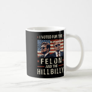 Jag röstade för Féon och Hillbilly 2024-trumman Kaffemugg