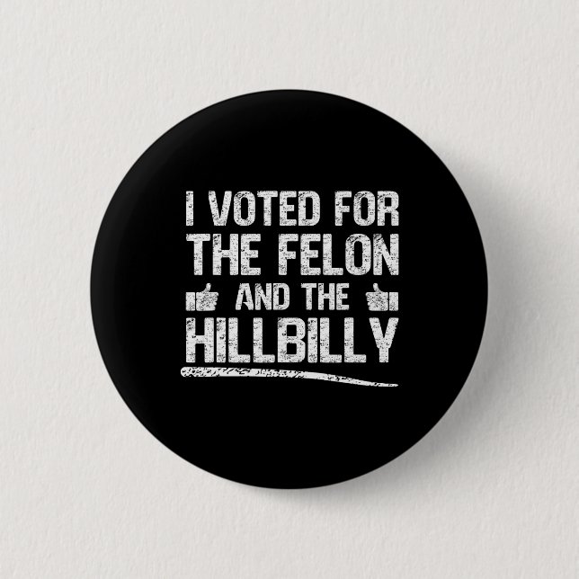 Jag röstade för Féon och Hillbilly-trumman 2024 Knapp (Framsida)
