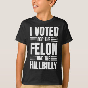 Jag röstade för filonen och Hillbilly Påstående T Shirt