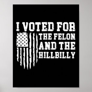 Jag röstade för filonen och Hillbilly-trumman Poster