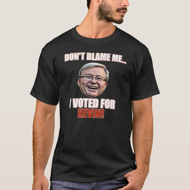 JAG RÖSTADE FÖR KEVIN RUDD TEE SHIRT (Framsida)