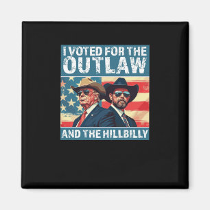 Jag röstade för lagen och Hillbilly - Trump V Magnet