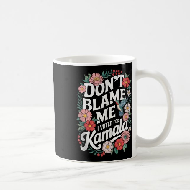 Jag röstade inte för hennes antitrumpy som jag rös kaffemugg (Höger)