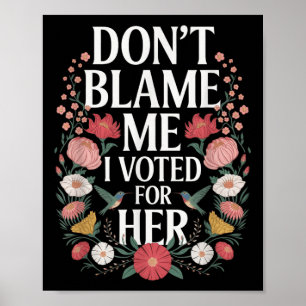 Jag röstade inte för hennes antitrumpy som jag rös poster