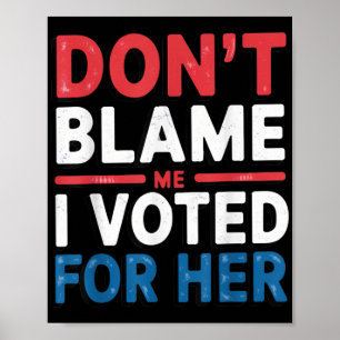 Jag röstade inte för hennes sjaskynga Politica. Poster