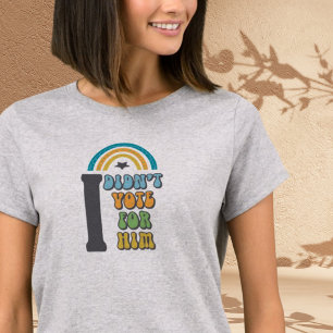 Jag röstade inte för honom boho-känsla t shirt