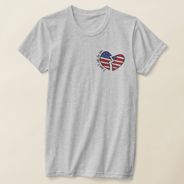 Jag röstade inte för honom t shirt (Laydown)