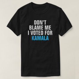 JAG RÖSTADE INTE FÖR KAMALA - T-Shirt