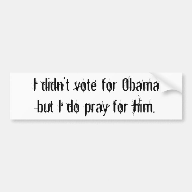 Jag röstade inte för Obamabut som jag ber för Bildekal (Framsidan)