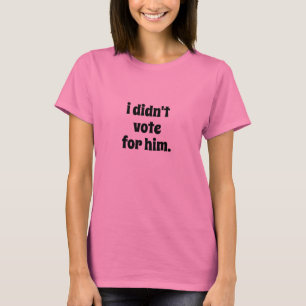 Jag röstade inte på honom, No Kings Anti-Trump T Shirt