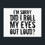 JAG RÖSTADE MIN ÖGA UT LOUD. VYKORT<br><div class="desc">Underlig, coola, fantastisk, djur, nerd, gek, vintage, retro, ord, presentidé, par, kärlek, sport</div>