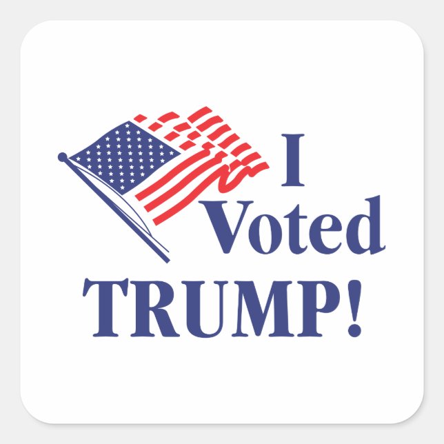 Jag röstade trump fyrkantigt klistermärke (Framsida)