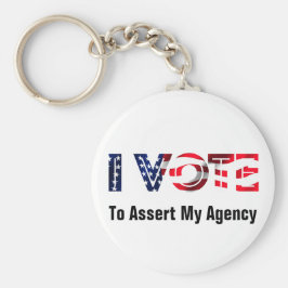 Jag röstar för att hävda min byrå 2024 nyckelring