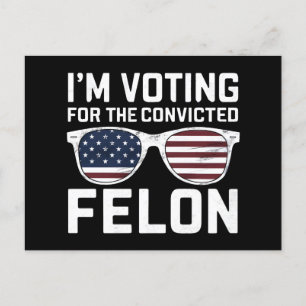 Jag röstar för den dömda felon Funny Pro 2024 Vykort