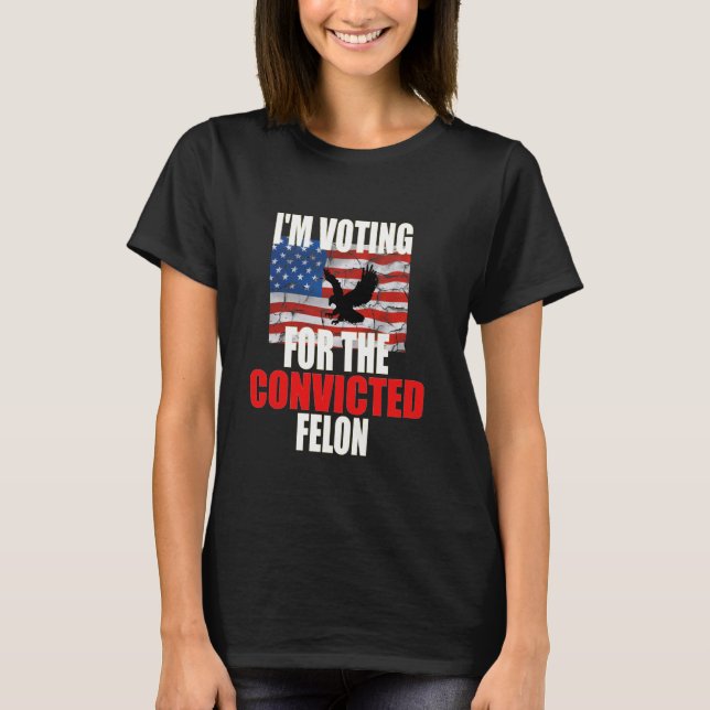 Jag röstar för den dömda felon-ljuda Eagle Ame T Shirt (Framsida)