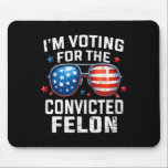 Jag röstar för den dömda felon Pro American Fl Musmatta<br><div class="desc">Jag röstar för den dömda felon Pro American-Flagga</div>