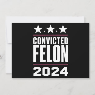 Jag röstar för den dömda felon Pro Trump 2024 Inbjudningar