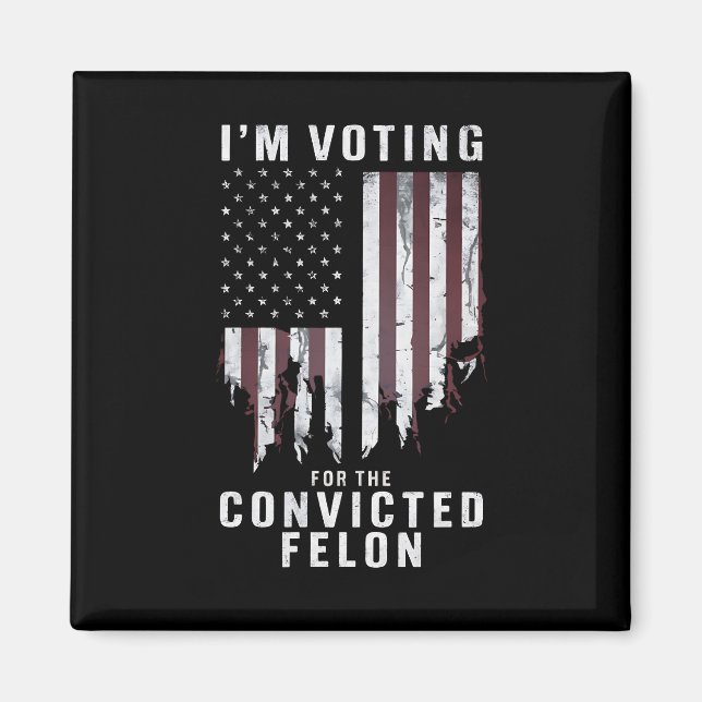 Jag röstar för den dömda felon Pro Trump 2024 Magnet (Framsidan)