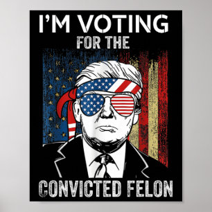 Jag röstar för den dömda felonklumpen poster