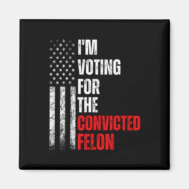 Jag röstar för den dömda felontrumpen 2024 Ameri Magnet (Framsidan)