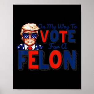 Jag röstar för en felonfont citat ordförande 2 poster