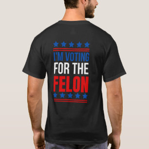 Jag röstar för felonklumpen 2024 t shirt